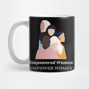 Empowered Women EMPOWER WOMEN Mug